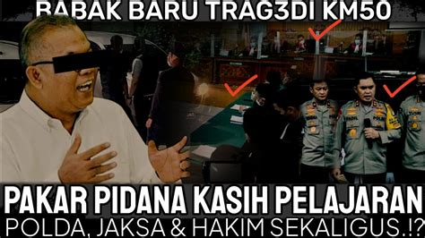 Ngeri Tak Tanggung Pakar Pid Na Ini Sikat Polda Jaksa Hakim