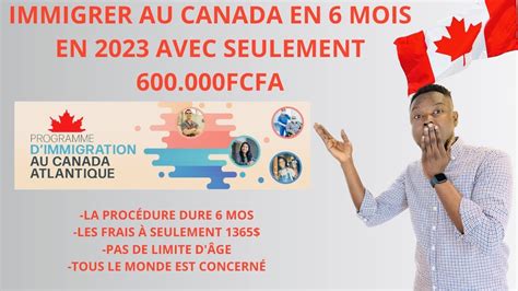 BONNE NOUVELLE NOUVEAU PROGRAMME D IMMIGRATION EN 6 MOIS AU CANADA