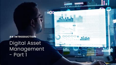 What Is Digital Asset Management Dam Part 1