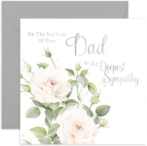 On The Sad Loss Of Your Dad Sympathy Card White Roses Condolences Card Sorry