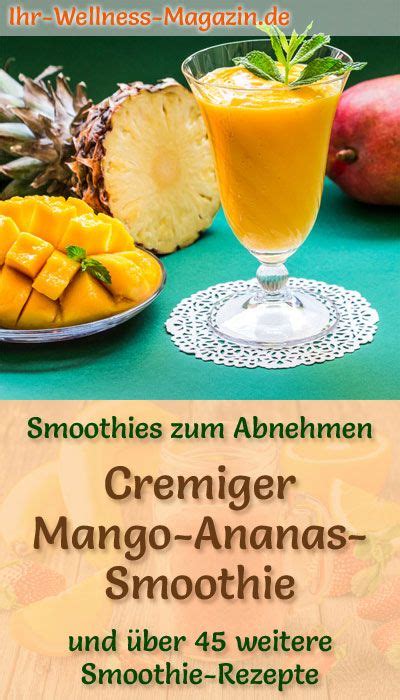 Mango Ananas Smoothie Gesundes Rezept Zum Abnehmen Smoothie Rezepte