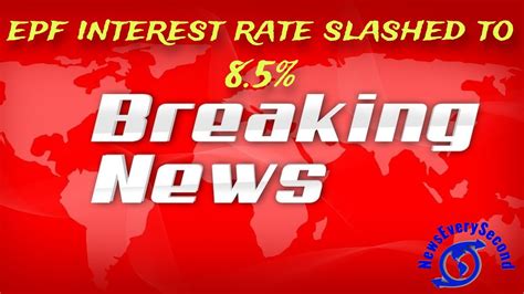 Epf Interest Rate Reduced Ii Epf New Rules Ii Pf Interest