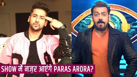 Bigg Boss Ott Update Paras Arora Ki Hogi Bb Ott Mein Entry Fans