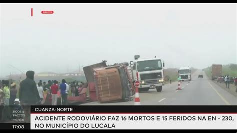 Acidente Rodoviário faz 16 Mortos e 15 Feriados LUCALA CUANZA NORTE