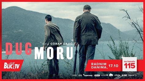 Serija DUG MORU Radnim Danima Od 17 10 Blic TV YouTube