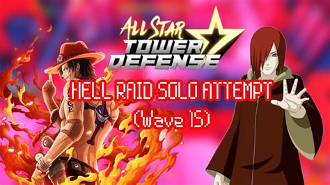 Solo Hell Raid Attempt Wave Astd Youtube