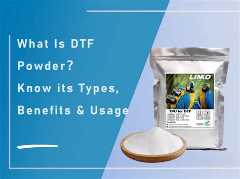 What Is DTF Powder Know Its Types Benefits Usage LINKO DTF Printer