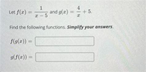 Solved Let Fxx−51 And Gxx45 Find The Following