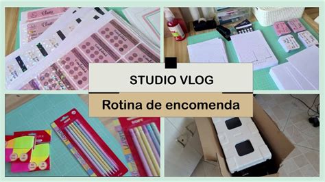 Studio Vlog 04 Rotina de Encomenda Suporte para o BOPP não está me