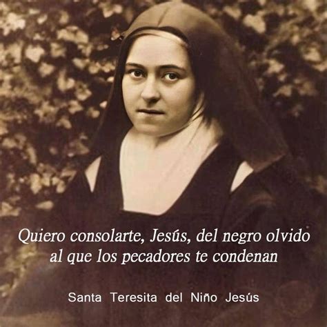 Negro Olvido Frases De Santa Teresa Frases De Santos Santa Teresita