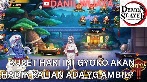 Buset Hari Ini Gyoko Akan Hadir Kalian Ada Yg Ambil Demon Slayer