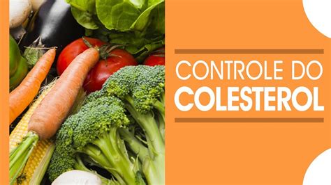 Alimenta O Para Controlar Colesterol Alto Youtube