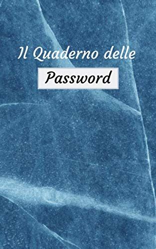 Il Quaderno Delle Password Libro Per Conservare Tutte Le Tue Passwords