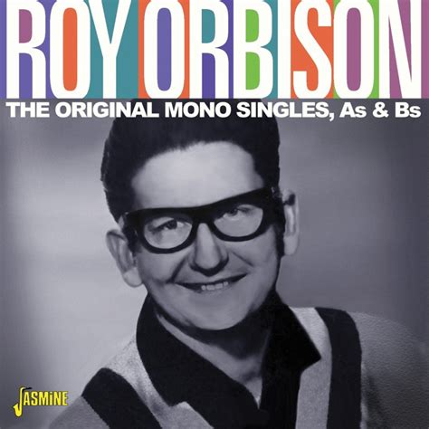 Roy Orbison Original Mono Singles ‘as And ‘bs 33 Tracks On 1 Disc