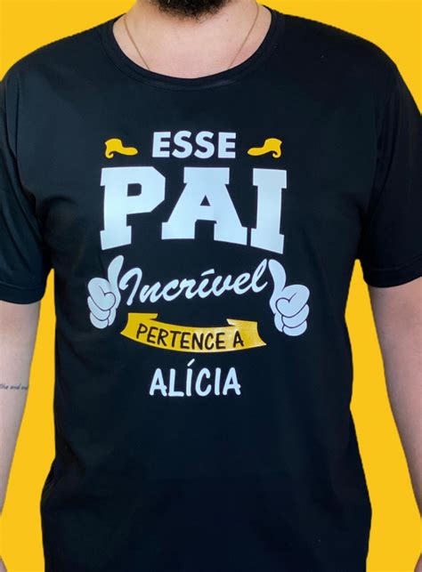 Camiseta Preta Dia dos pais Pai Incrível na Camiseteria S A