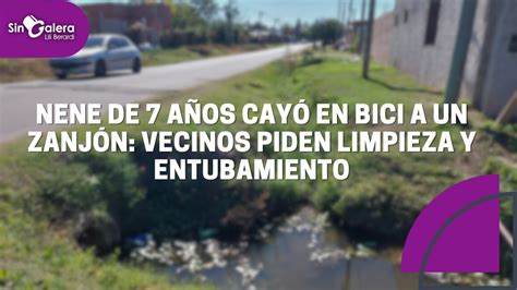 Nene De A Os Cay En Bici A Un Zanj N Vecinos Piden Limpieza Y