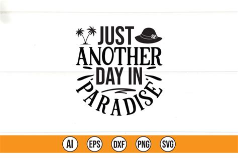 Just Another Day in Paradise Graphic by Teebusiness41 · Creative Fabrica