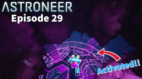 Astroneer Ep Activating The Gateway Core Of Vesania Youtube