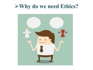 Importance Of Ethics Ppt