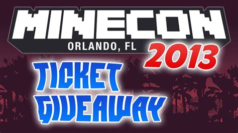 minecon  ticket giveaway completed youtube