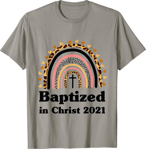 Nn Baptized In Christ 2021 Baptism Rainbow Leopard T Shirt