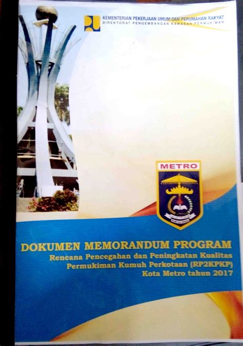 Telah Disah Kan Oleh Walikota Metro Dokumen Memorandum Program Rencana