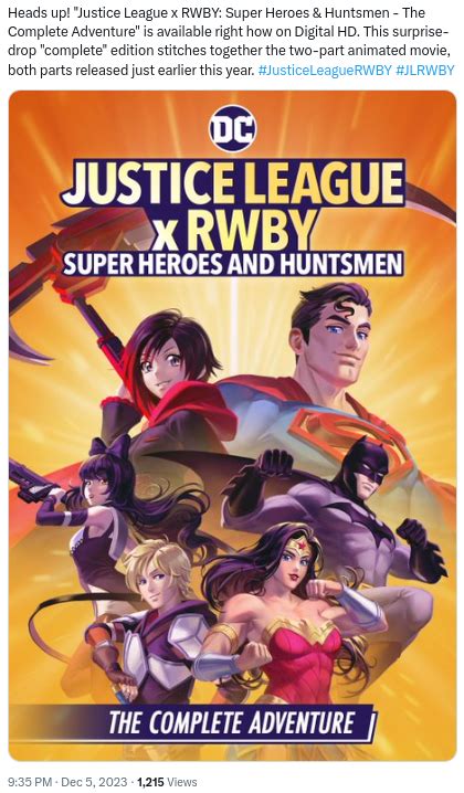 Justice League X Rwby Super Heroes And Huntsmen The Complete Adventure Is Now Out Digitally R