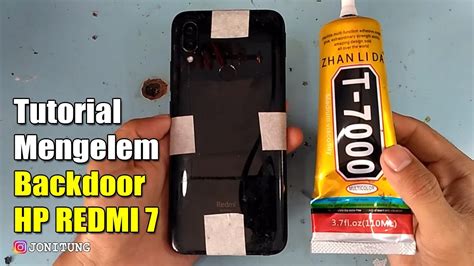 Tutorial Mengelem Backdoor Atau Kesing Belakang Hp Xiaomi Redmi Youtube