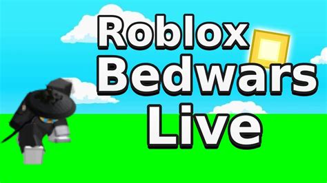 Roblox Bedwars Live Doing Customs And More With My Friends Goal 1 26k