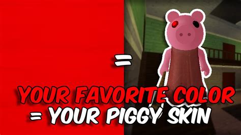 Your Favorite Color Your Piggy Skin Just Sam Roblox Youtube