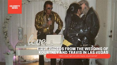 First Photos From The Wedding Of Kourtney And Travis In Las Vegas After A Crazy Night And Some