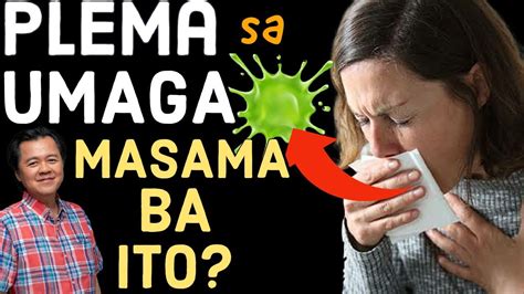 Plema sa Umaga: Masama Ba Ito? - Payo ni Doc Willie Ong