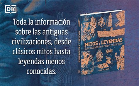 Mitos Y Leyendas Gu A Ilustrada De Su Origen Y Significado