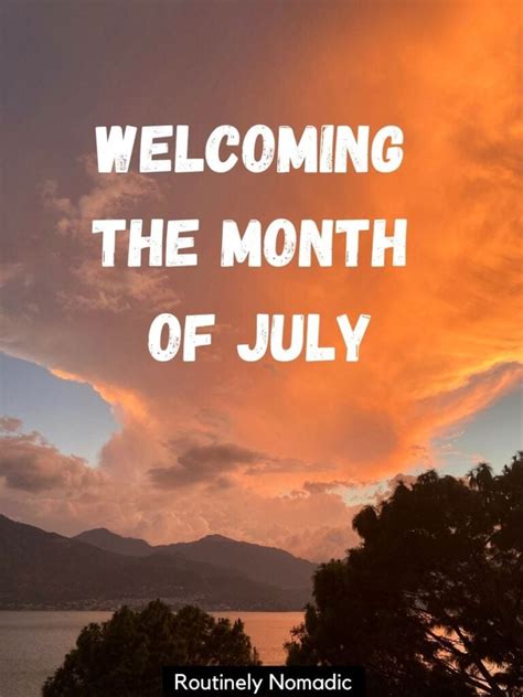 115 Hello July Quotes For That Happy To Welcome Summer Aesthetic