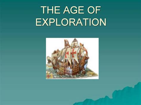 Ppt The Age Of Exploration Powerpoint Presentation Free Download Id986626