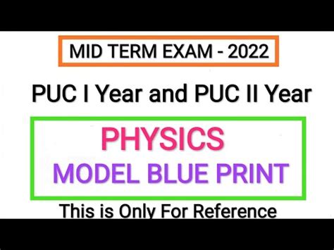 PUC I Year And II Year Physics Model Blue Print For Mid Term Exam 2022