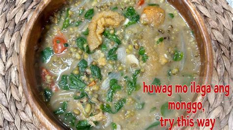 GINISANG MUNGGO Monggo WITH LOTS OF CHICHARON Paano Lutuin Ang