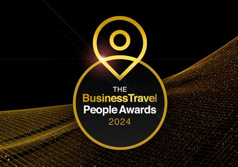 Deadline Approaches For 2024 People Awards The Business Travel Magazine