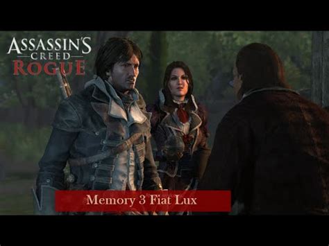 Assassin S Creed Rogue Sequence 2 Memory 3 Fiat Lux YouTube