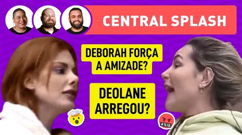 A Fazenda Deolane X Deborah A An Lise Da Treta Central Splash