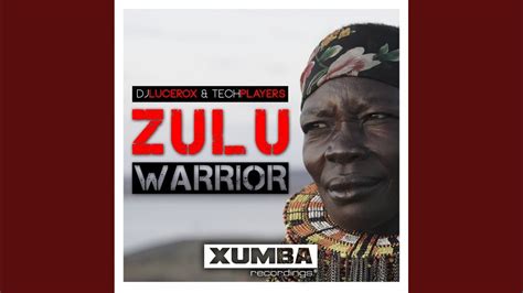 Zulu Warrior Original Mix Youtube