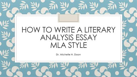 How To Write A Literary Analysis Essay Mla Style Ppt Download