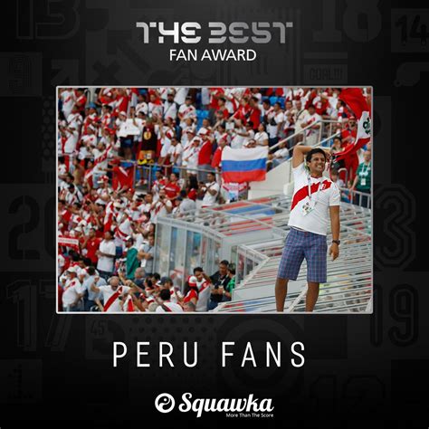 Download The Squawka Live App On Twitter Official Peru Fans Have Received The Best Fifa Fan