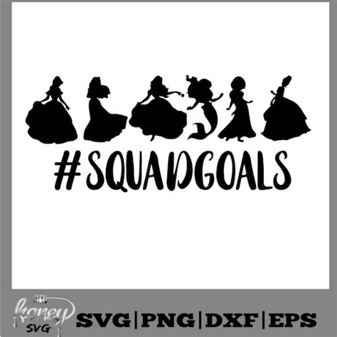 Princess Squad Goals Disneyland Disneyworld Svg Png Dxf Etsy