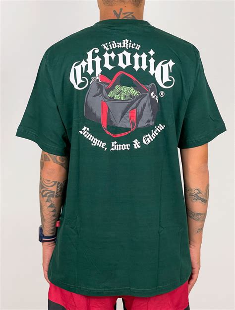 Manga Curta Camiseta Chronic Vida Rica Sangue Suor E Gl Ria Verde