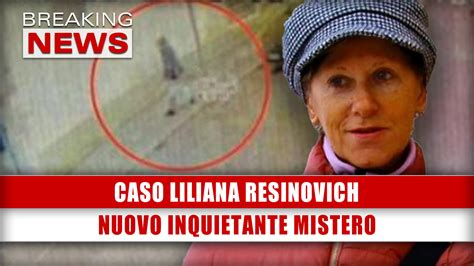 Caso Liliana Resinovich Nuovo Inquietante Mistero Breaking News Italia