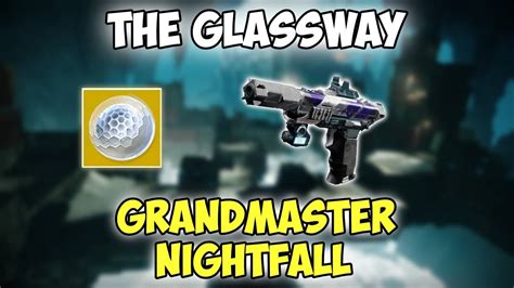 The Glassway GRANDMASTER NIGHTFALL Strand Hunter Build Destiny 2