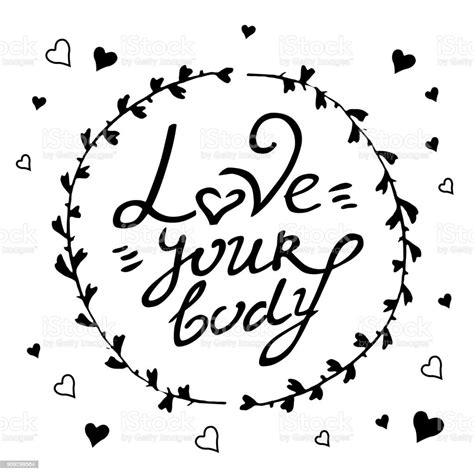 Body Postive Vector Hand Drawn Love Your Body Lettering In Circle Of Twigs And Hearts Black On