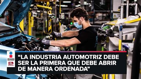 Reapertura Del Sector Automotriz Con Protocolos Sanitarios Youtube