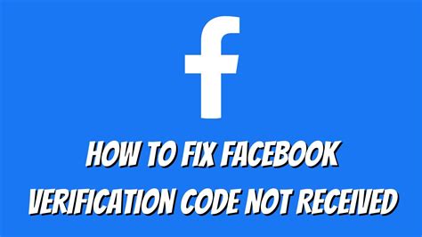 How To Fix Facebook 6 Digit Verification Code Not Received Youtube